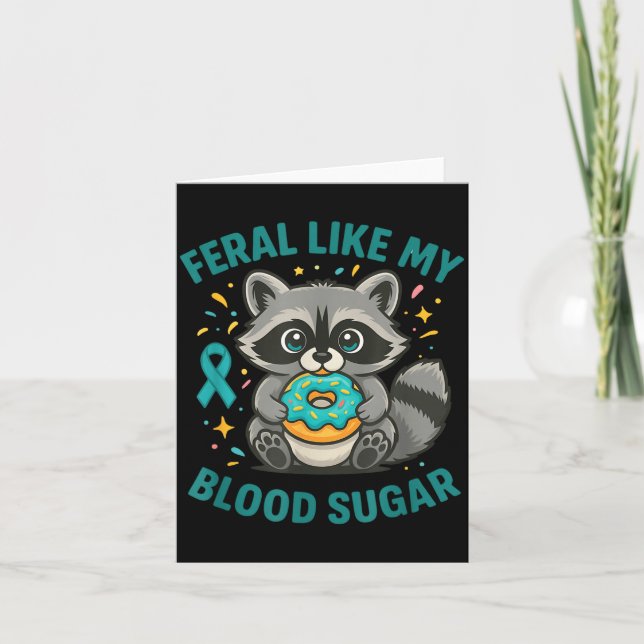 Funny Blood Sugar Raccoon Food Chaos Diabetes Fera Card (Front)