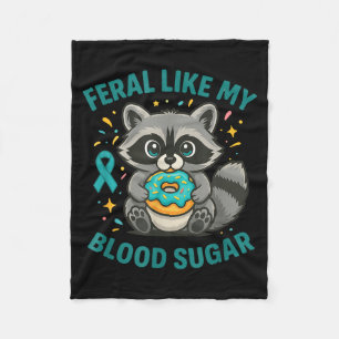 Funny Blood Sugar Raccoon Food Chaos Diabetes Fera Fleece Blanket