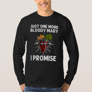 Funny Bloody Mary  Men Women Mix Vodka Drinking T-Shirt