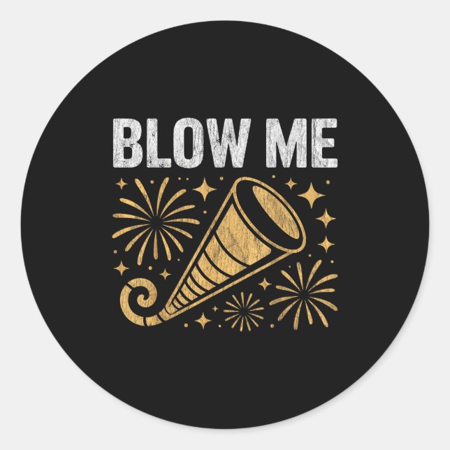 Funny Blow Me Kiss Me Happy New Year Couple Humor  Classic Round Sticker (Front)