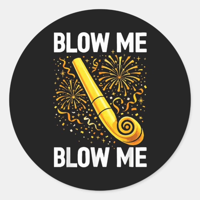 Funny Blow Me Kiss Me Happy New Year Couple Matchi Classic Round Sticker (Front)