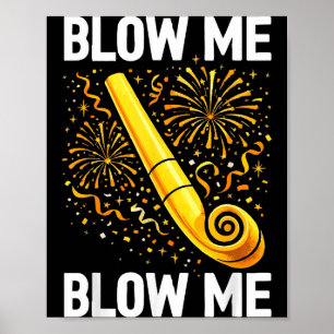 Funny Blow Me Kiss Me Happy New Year Couple Matchi Poster
