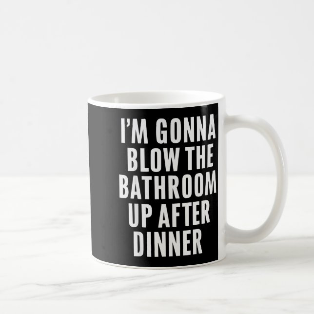 Funny Blow The Bathroom Adult Humor Inappropriate  Coffee Mug (Right)