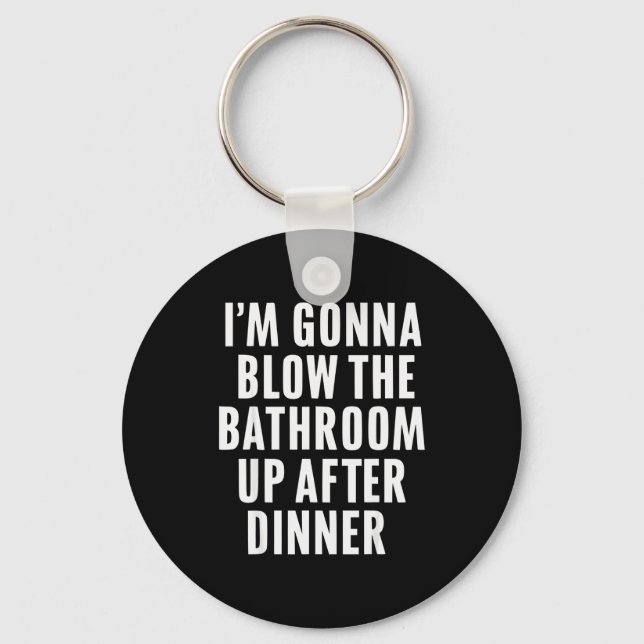 Funny Blow The Bathroom Adult Humor Inappropriate  Key Ring (Front)