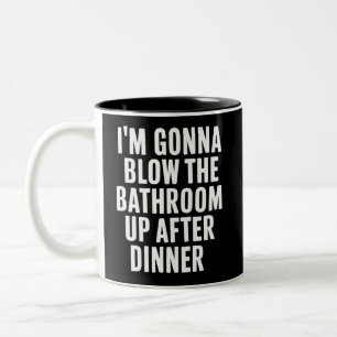 Funny Blow The Bathroom Humour Inappropriate  Two-Tone Coffee Mug