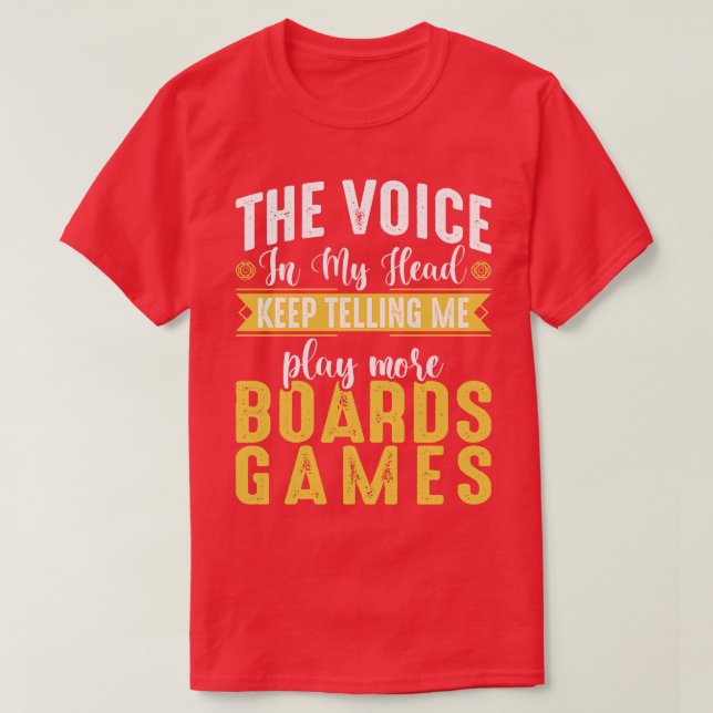 Funny Board Game Gift Play More Board Games T-Shirt (Design Front)