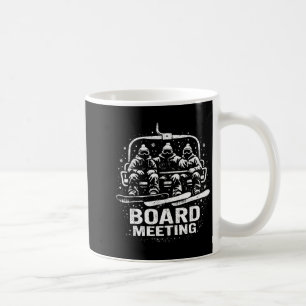 Funny Board Meeting Snowboard Ski Lift Skier Winte Coffee Mug