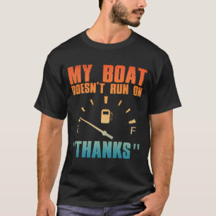 Funny boat art for men women boating watercraft T-Shirt