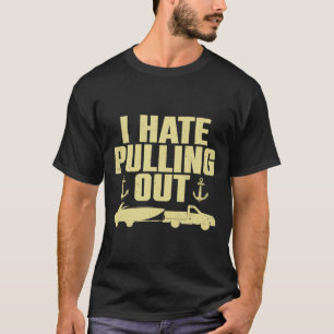 Funny Boat Design For Men Women Boating Boat Trail T-Shirt