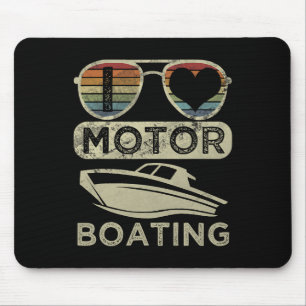 Funny Boater Quote I Love Motor Boating Motorboati Mouse Mat