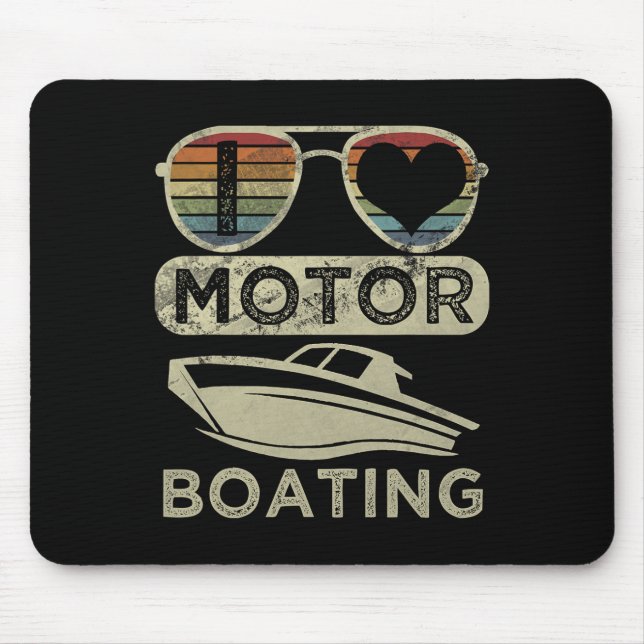 Funny Boater Quote I Love Motor Boating Motorboati Mouse Mat (Front)