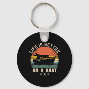 Funny Boating Boat Captain Vintage Life Is Better Key Ring