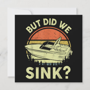 Funny Boating But Did We Sink Men Women Motor Boat Invitation