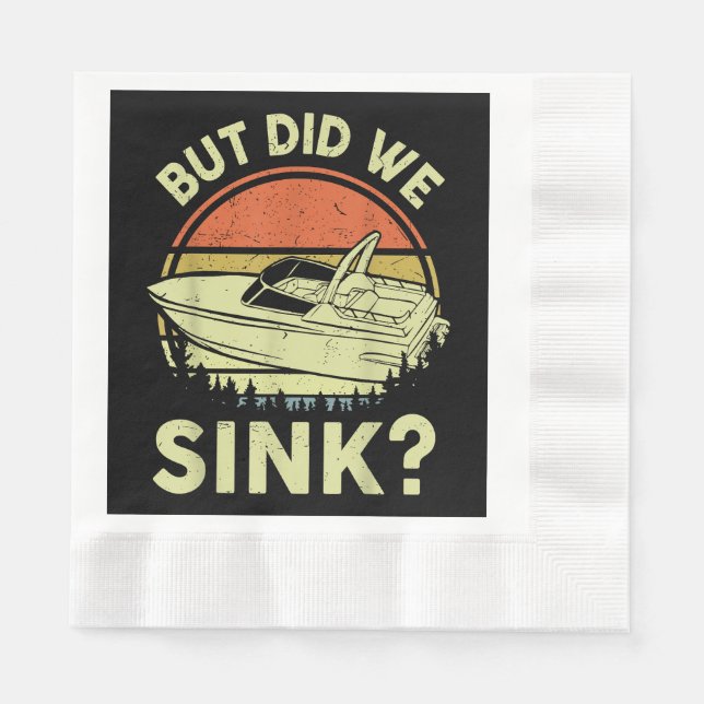 Funny Boating But Did We Sink Men Women Motor Boat Napkin (Front)