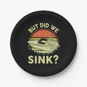 Funny Boating But Did We Sink Men Women Motor Boat Paper Plate