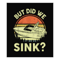 Funny Boating But Did We Sink Men Women Motor Boat