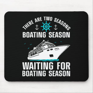 Funny Boating Design For Men Women Boater Boat Lov Mouse Mat