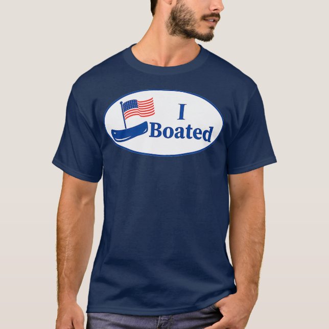 Funny Boating   I BOATED Voted Sticker Graphic T-Shirt (Front)