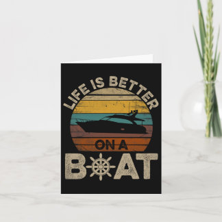 Funny Boating Retro Gifts Life Is Better On A Boat Card