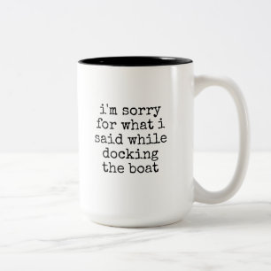 Funny Boating Yachting Sailor White Docking Boat Two-Tone Coffee Mug