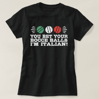 Funny Bocce Ball T-Shirt