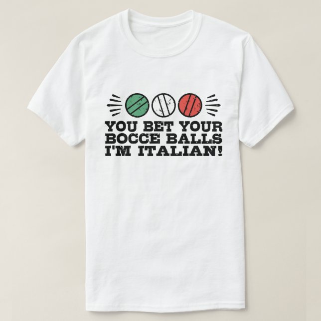 Funny Bocce Ball T-Shirt (Design Front)
