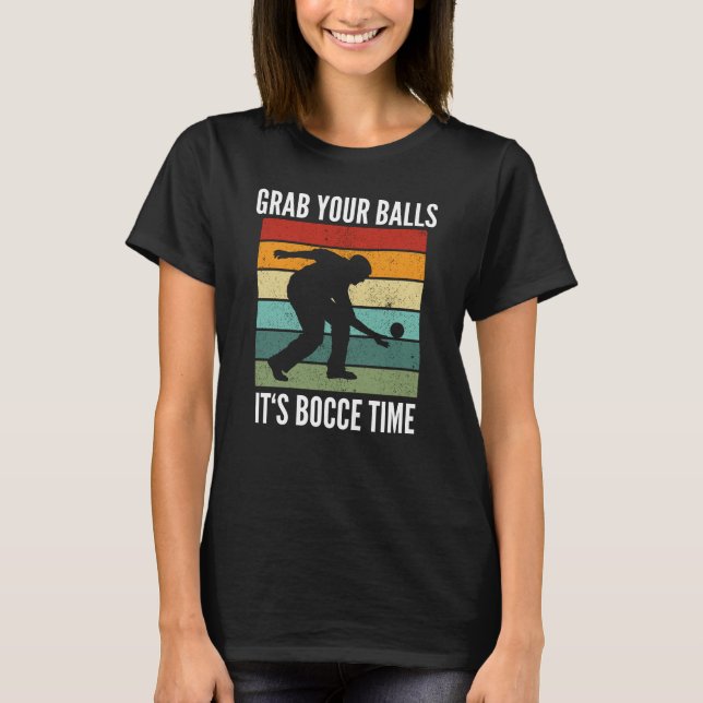 Funny Bocce Balls Player-Boules Team T-Shirt (Front)