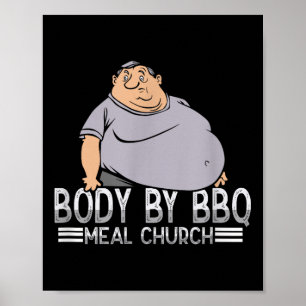 Funny Body By Bbq Vintage Meat Church Poster