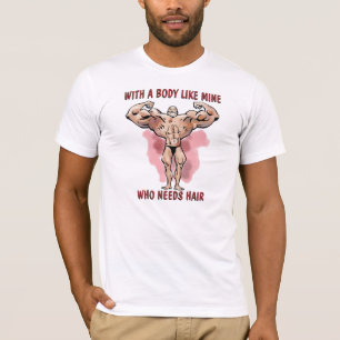 Funny Bodybuilder Posing Bald Head Humour T-Shirt