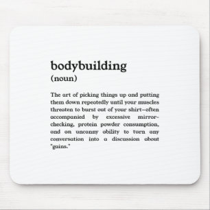 Funny Bodybuilding Definition Mouse Mat