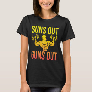 Funny Bodybuilding Fitness Sun's Out Guns Out Bice T-Shirt