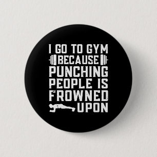 Funny Bodybuilding Gym Quote  6 Cm Round Badge