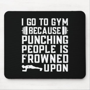 Funny Bodybuilding Gym Quote  Mouse Mat