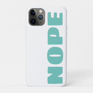 Funny Bold Sarcastic Nope Typography Teal Case-Mate iPhone Case