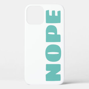 Funny Bold Sarcastic Nope Typography Teal Case-Mate iPhone Case