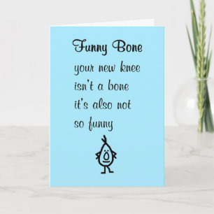 Funny Bone A Funny Poem For Your New Knee Card