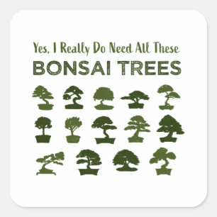 Funny Bonsai Tree Care Penjing Zen Gift Square Sticker