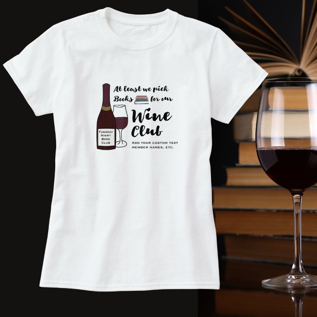 Funny Book Club | Drink Wine Club Girls Night Out T-Shirt (Creator Uploaded)