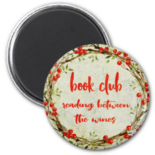 Funny Book Club Gathering Bibliophile Wine Magnet