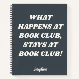 Funny Book Club Quote Personalised Grey Journal