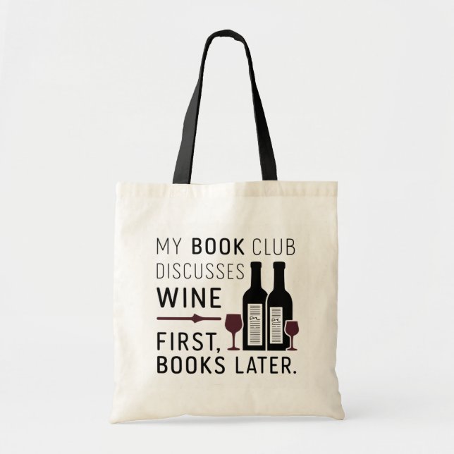 Funny Book Club Wine Quote Bag (Front)