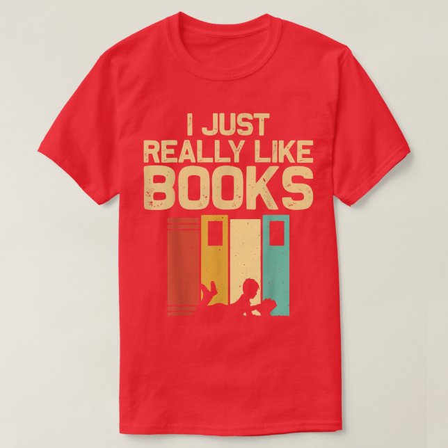 Funny Book Lover Design Men Women Reading Readers  T-Shirt (Design Front)