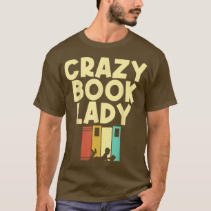 Funny Book Lover Design Women Mum Reading Readers T-Shirt