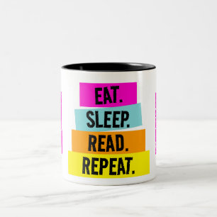 Funny Book Lover Eat Sleep Read Repeat  Two-Tone Coffee Mug