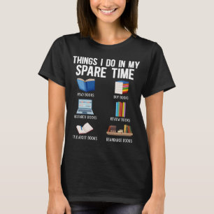 Funny Book Lover Humour Bookworm Reader T-Shirt