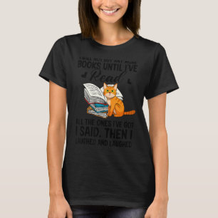 Funny Book Lover I Will Not Buy Anymore Cat Love T-Shirt