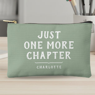 Funny Book Lover Just One More Chapter Saying Accessory Pouch