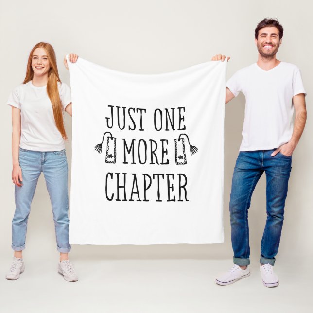 Funny Book Lover Saying Just One More Chapter Fleece Blanket (In Situ)
