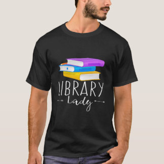 Funny Book Lovers - Library Lady - Librarian Gifts T-Shirt