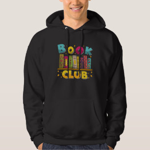 Funny Book Reading Club Bookworm Book Discussion C Hoodie